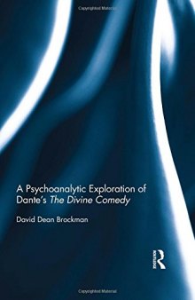 A Psychoanalytic Exploration of Dante’s The Divine Comedy