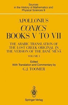 Conics Books V to VII: The Arabic Translation of the Lost Greek Original in the Version of the Banū Mūsā