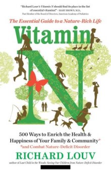 Vitamin N  The Essential Guide to a Nature-Rich Life