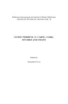 Guido Terreni, O. Carm. ( †1342): Studies and Texts