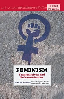 Feminism: Transmissions and Retransmissions