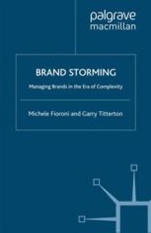 Brand Storming: Managing Brands in the Era of Complexity