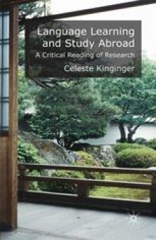 Language Learning and Study Abroad: A Critical Reading of Research