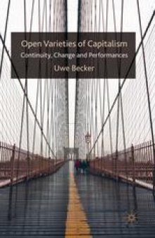Open Varieties of Capitalism: Continuity, Change and Performance