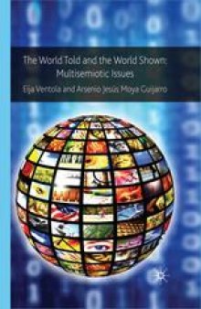 The World Told and the World Shown: Multisemiotic Issues