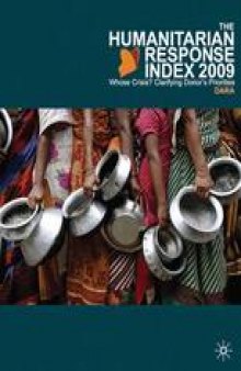 The Humanitarian Response Index 2009: Whose Crisis? Clarifying Donor Priorities