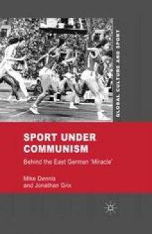 Sport under Communism: Behind the East German ‘Miracle’