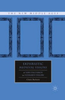 Ekphrastic Medieval Visions: A New Discussion in Interarts Theory