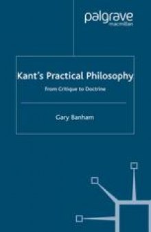 Kant’s Practical Philosophy: From Critique to Doctrine