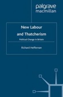 New Labour and Thatcherism: Political Change in Britain