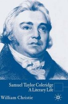 Samuel Taylor Coleridge: A Literary Life