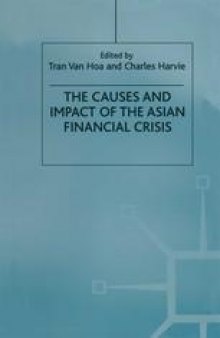 The Causes and Impact of the Asian Financial Crisis