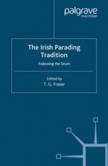 The Irish Parading Tradition: Following the Drum