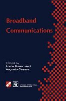 Broadband Communications: Global infrastructure for the information age