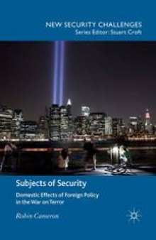 Subjects of Security: Domestic Effects of Foreign Policy in the War on Terror