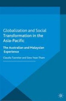 Globalization and Social Transformation in the Asia-Pacific: The Australian and Malaysian Experience