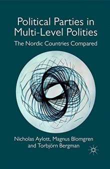 Political Parties in Multi-Level Polities: The Nordic Countries Compared