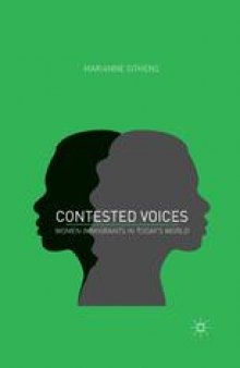 Contested Voices: Women Immigrants in Today’s World