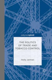 The Politics of Trade and Tobacco Control