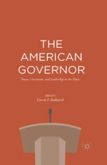 The American Governor: Power, Constraint, and Leadership in The States