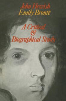 Emily Brontë: A Critical and Biographical Study