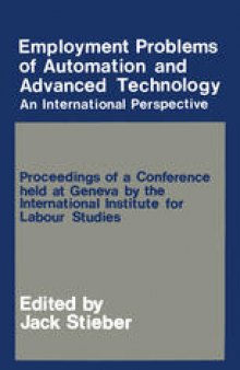 Employment Problems of Automation and Advanced Technology: An International Perspective