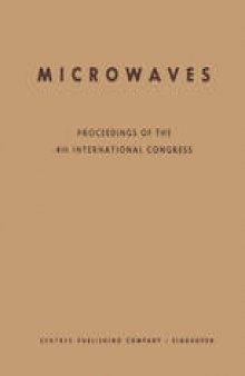 Microwaves: Proceedings Of The 4th Int. Congress On Microwave Tubes