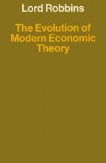 The Evolution of Modern Economic Theory: and Other Papers on the History of Economic Thought