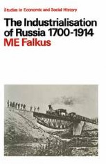 The Industrialisation of Russia, 1700–1914