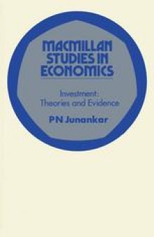 Investment: Theories and Evidence