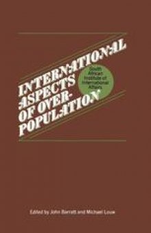 International Aspects of Overpopulation: Proceedings of a Conference held by the South African Institute of International Affairs at Johannesburg