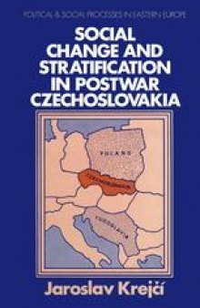 Social Change and Stratification in Postwar Czechoslovakia