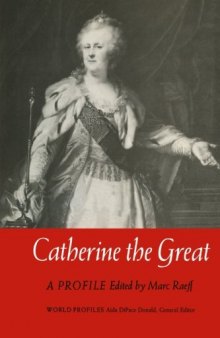 Catherine the Great: A Profile