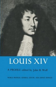 Louis XIV: A Profile