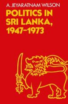 Politics in Sri Lanka 1947–1973