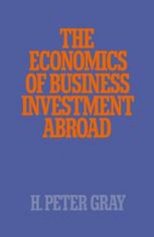 The Economics of Business Investment Abroad