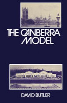 The Canberra Model: Essays on Australian Government