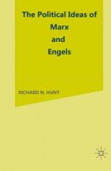 The Political Ideas of Marx and Engels: Volume 1: Marxism and Totalitarian Democracy, 1818–1850