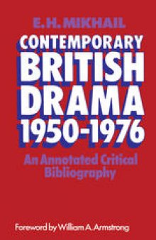 Contemporary British Drama 1950–1976: An Annotated Critical Bibliography