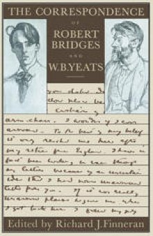 The Correspondence of Robert Bridges and W. B. Yeats