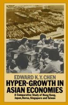 Hyper-growth in Asian Economies: A Comparative Study of Hong Kong, Japan, Korea, Singapore and Taiwan