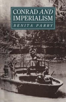 Conrad and Imperialism: Ideological Boundaries and Visionary Frontiers