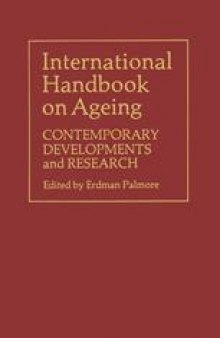 International Handbook on Ageing: Contemporary Developments and Research