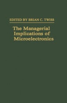 The Managerial Implications of Microelectronics