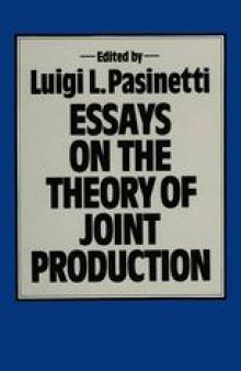 Essays on the Theory of Joint Production