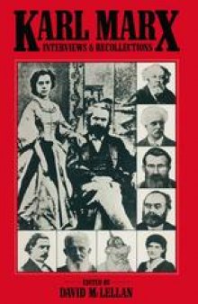 Karl Marx: Interviews and Recollections