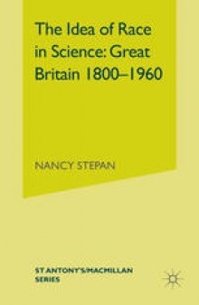 The Idea of Race in Science: Great Britain 1800–1960