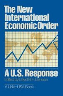 The New International Economic Order A U.S. Response