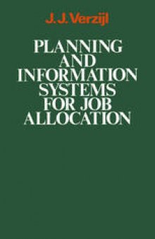 Planning and Information Systems for Job Allocation