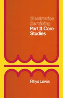 Electronics Servicing: Part II Core Studies